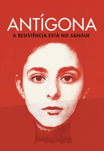 Antígona - A Resistência está no Sangue