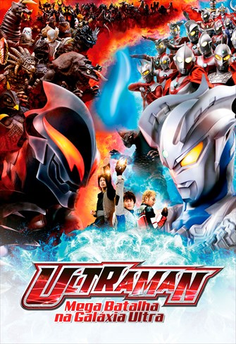 Ultraman - Mega Batalha na Galáxia Ultra