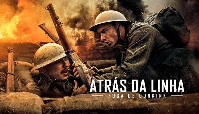 Atrás da Linha - Fuga Para Dunkirk