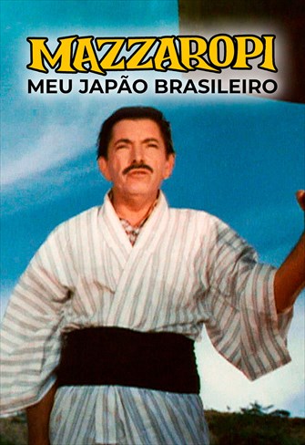 Mazzaropi - Meu Japão Brasileiro