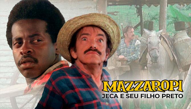 Mazzaropi - Jeca e Seu Filho Preto