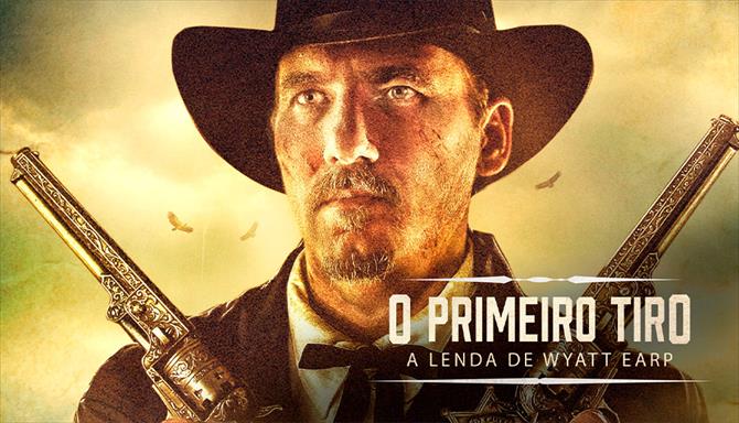 O Primeiro Tiro - A Lenda de Wyatt Earp