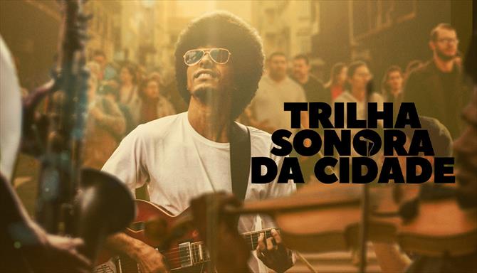 Trilha Sonora da Cidade