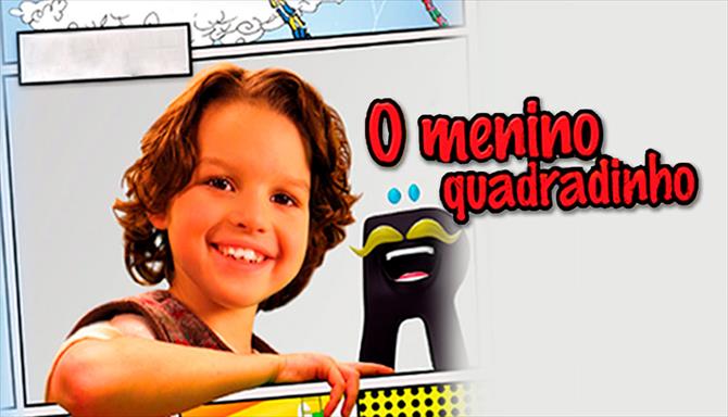 O Menino Quadradinho