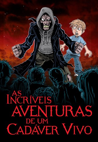 As Incríveis Aventuras de um Cadáver Vivo