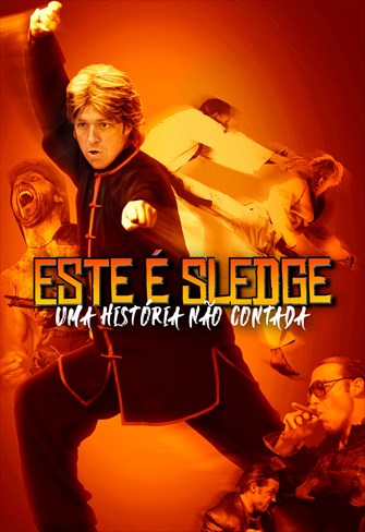 Este é Sledge - Uma História Não Contada