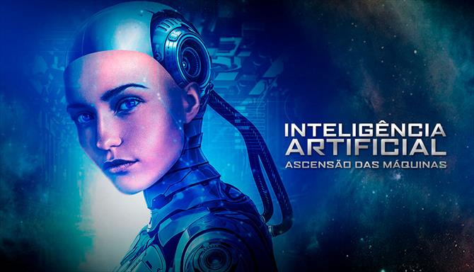 Inteligência Artificial - Ascensão das Máquinas