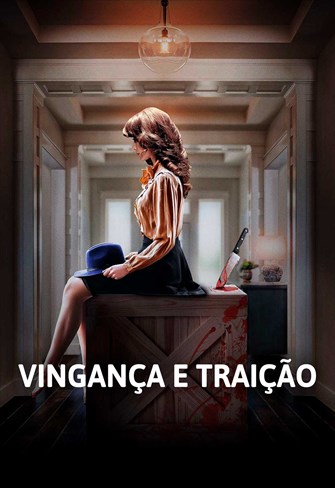 Vingança e Traição