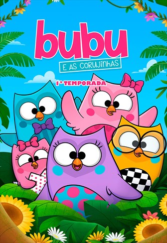 Bubu e as Corujinhas - 1ª Temporada - Ep. 26 - A Grande Amiga da Floresta!