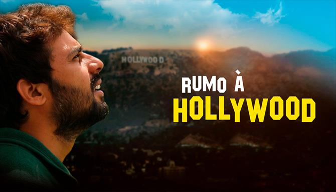 Rumo à Hollywood