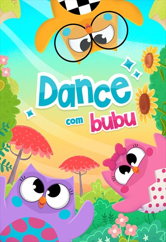 Bubu e as Corujinhas - Dance com Bubu