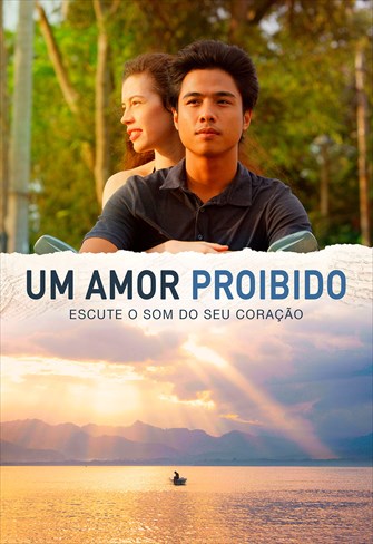 Um Amor Proibido - Escute o Som do seu Coração