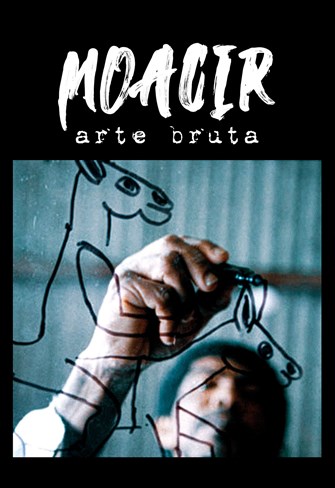 Moacir Arte Bruta