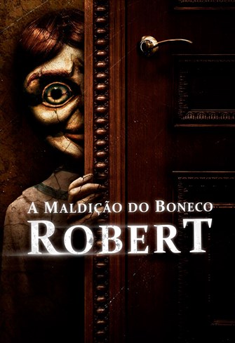 A Maldição do Boneco Robert