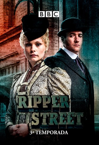 Ripper Street - 3ª Temporada