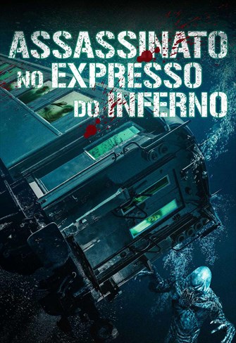 Assassinato no Expresso do Inferno