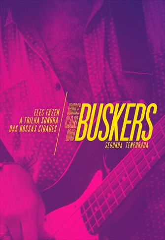 Buscando Buskers - 2ª Temporada