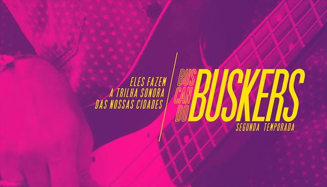 Buscando Buskers - 2ª Temporada