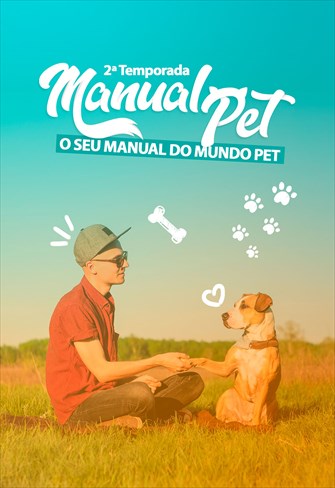 Manual Pet - 2ª Temporada - Episódio 03