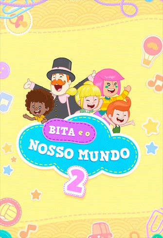 Bita e o Nosso Mundo 2