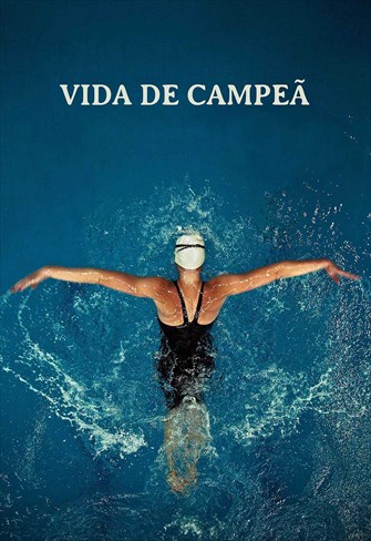 Vida de Campeã