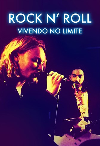 Rock n' Roll - Vivendo no Limite