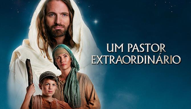 Um Pastor Extraordinário