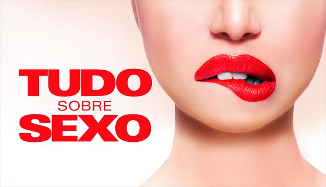 Tudo Sobre Sexo
