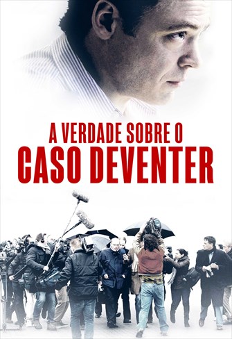 A Verdade Sobre o Caso Deventer