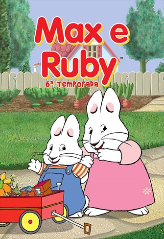 Max e Ruby - 6ª  Temporada - Ep. 22 - A Grande Corrida do Max