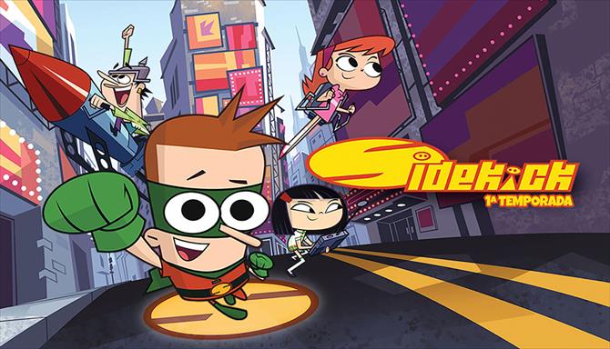 Sidekick - 1ª Temporada