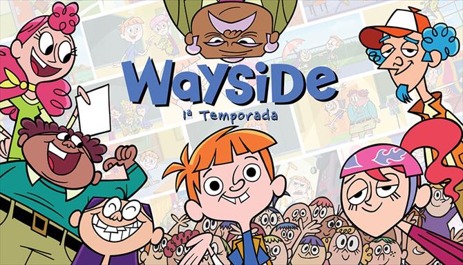 Wayside - 1ª Temporada