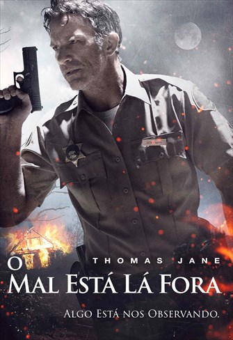 O Mal Está Lá Fora