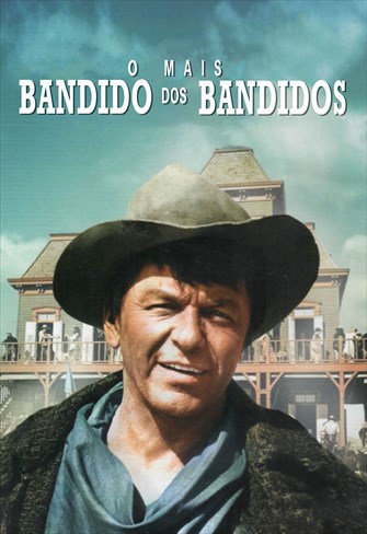 O Mais Bandido dos Bandidos