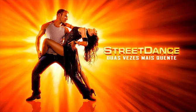 Street Dance - Duas Vezes Mais Quente