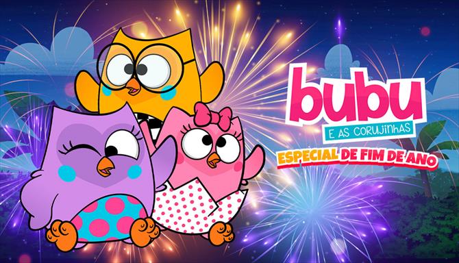 Especial Fim de Ano - Bubu e as Corujinhas