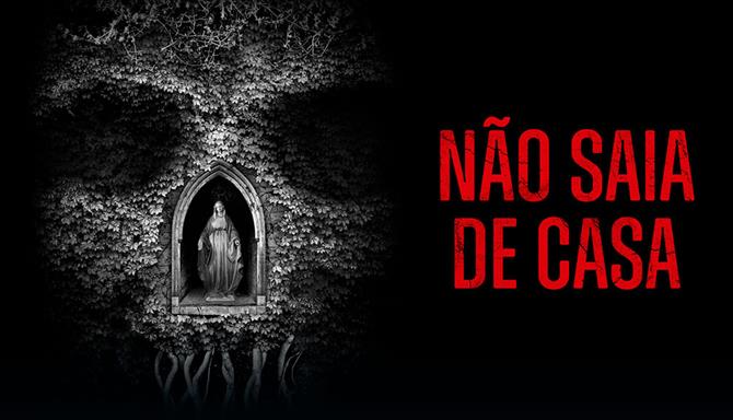 Não Saia de Casa