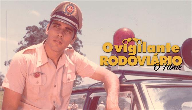 O Vigilante Rodoviário - O Filme