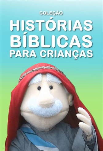 Coleção Histórias Bíblicas Para Crianças - Ep. 02 - Davi e Sansão