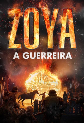 ZOYA - A Guerreira