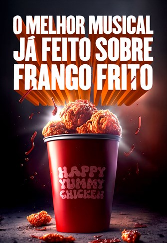 O Melhor Musical Já Feito Sobre Frango Frito