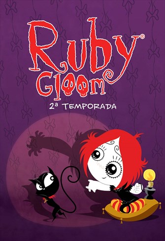 Ruby Gloom - 2ª Temporada