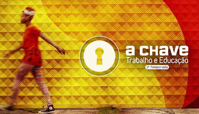 A Chave - 1ª Temporada