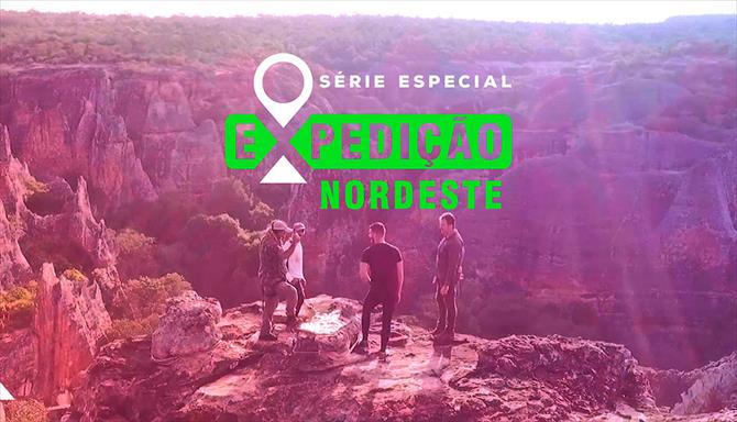 Expedição Nordeste – Série Especial