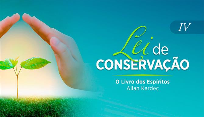 O Livro dos Espíritos - Coleção Lei de Conservação