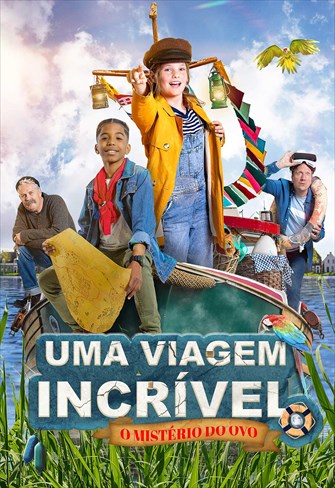 Uma Viagem Incrível – O Mistério do Ovo