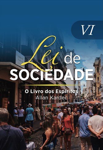 O Livro dos Espíritos - Coleção Lei de Sociedade