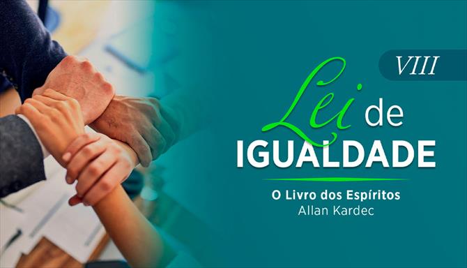 O Livro dos Espíritos - Coleção Lei de Igualdade