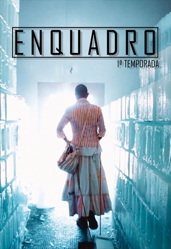 Enquadro - 1ª Temporada