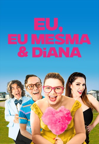 Eu, Eu Mesma e Diana